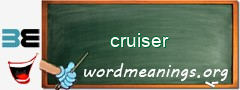 WordMeaning blackboard for cruiser